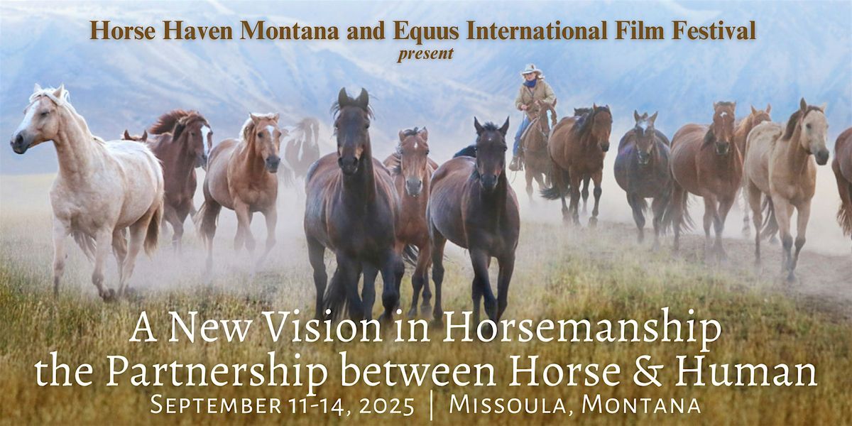 A New Vision in Horsemanship, the Partnership Betweem Horse & Human