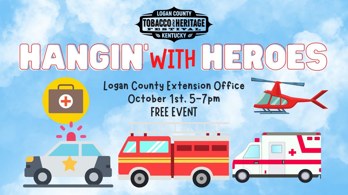 Hangin' with Heroes - FREE Kids Event 