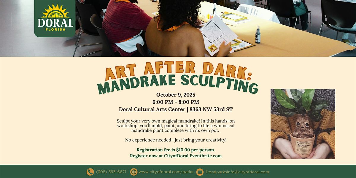 Art After Dark: Mandrake Sculpting