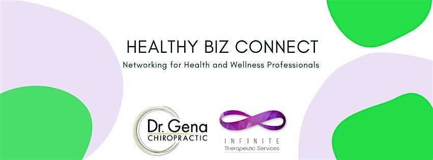 Healthy Biz Connect - Networking for Health & Wellness Professionals