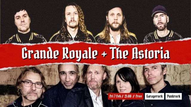 Grande Royale (SE) + The Astoria