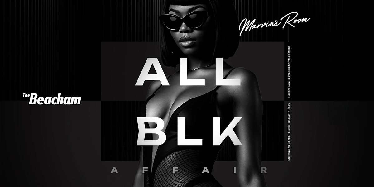 Marvin\u2019s Room All Black Affair (The Ultimate R&B Experience)