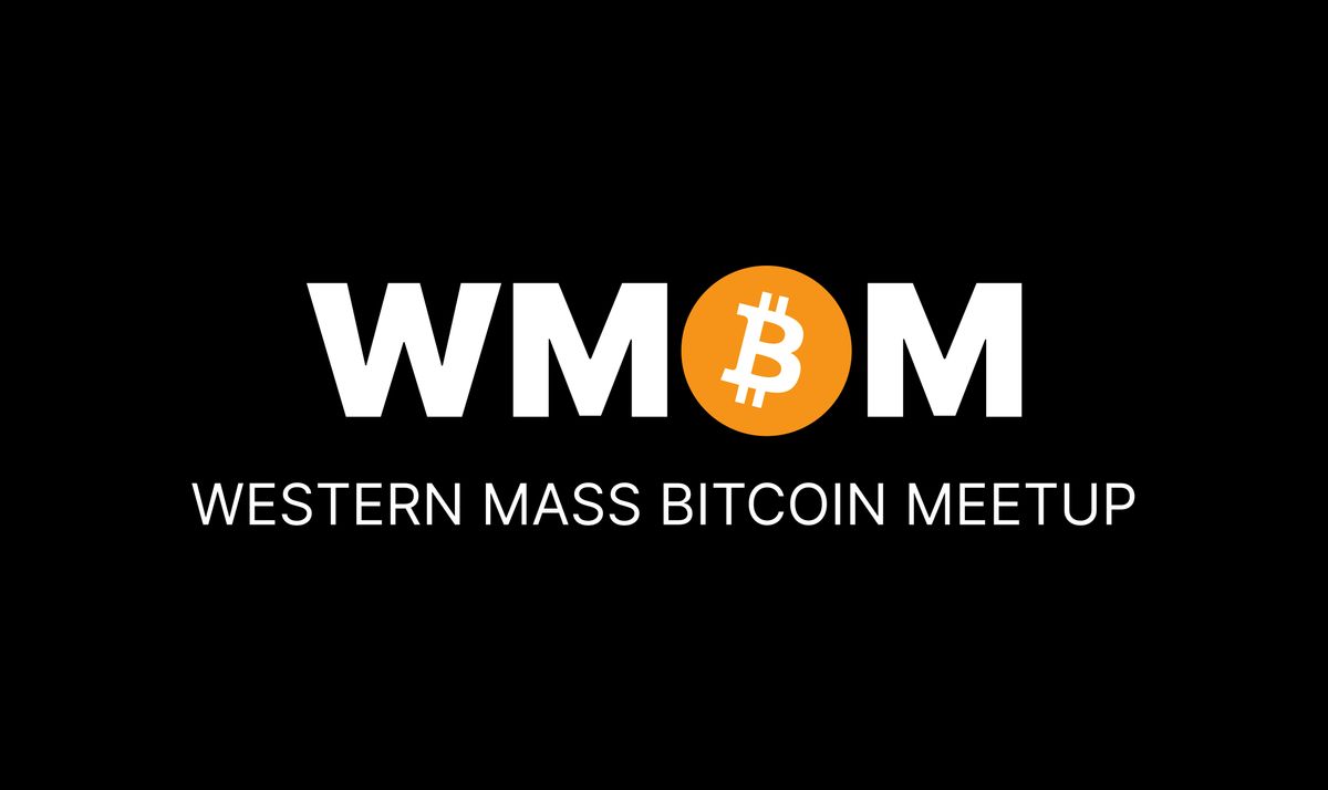 Western Mass Bitcoin Meetup #45