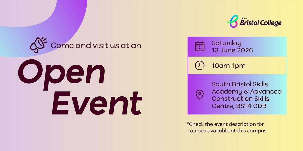 Open Event - South Bristol Skills Academy
