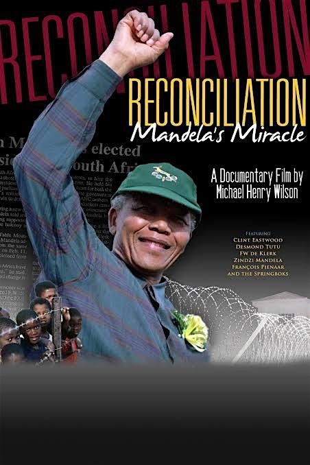 Reconciliation -  Mandela's Miracle - Film Festival at Hollywood Park