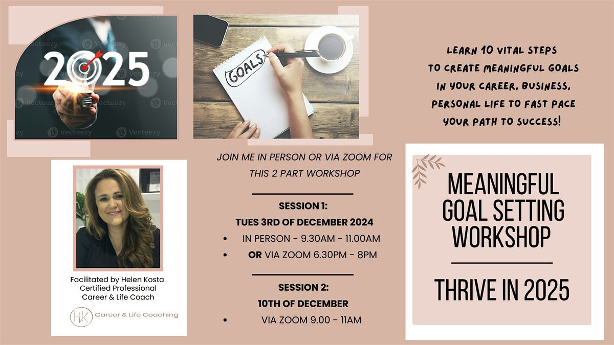 2025 Annual Meaningful GOAL Setting Workshop