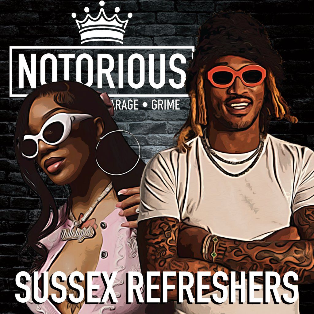 Notorious at CHALK | Sussex Refreshers