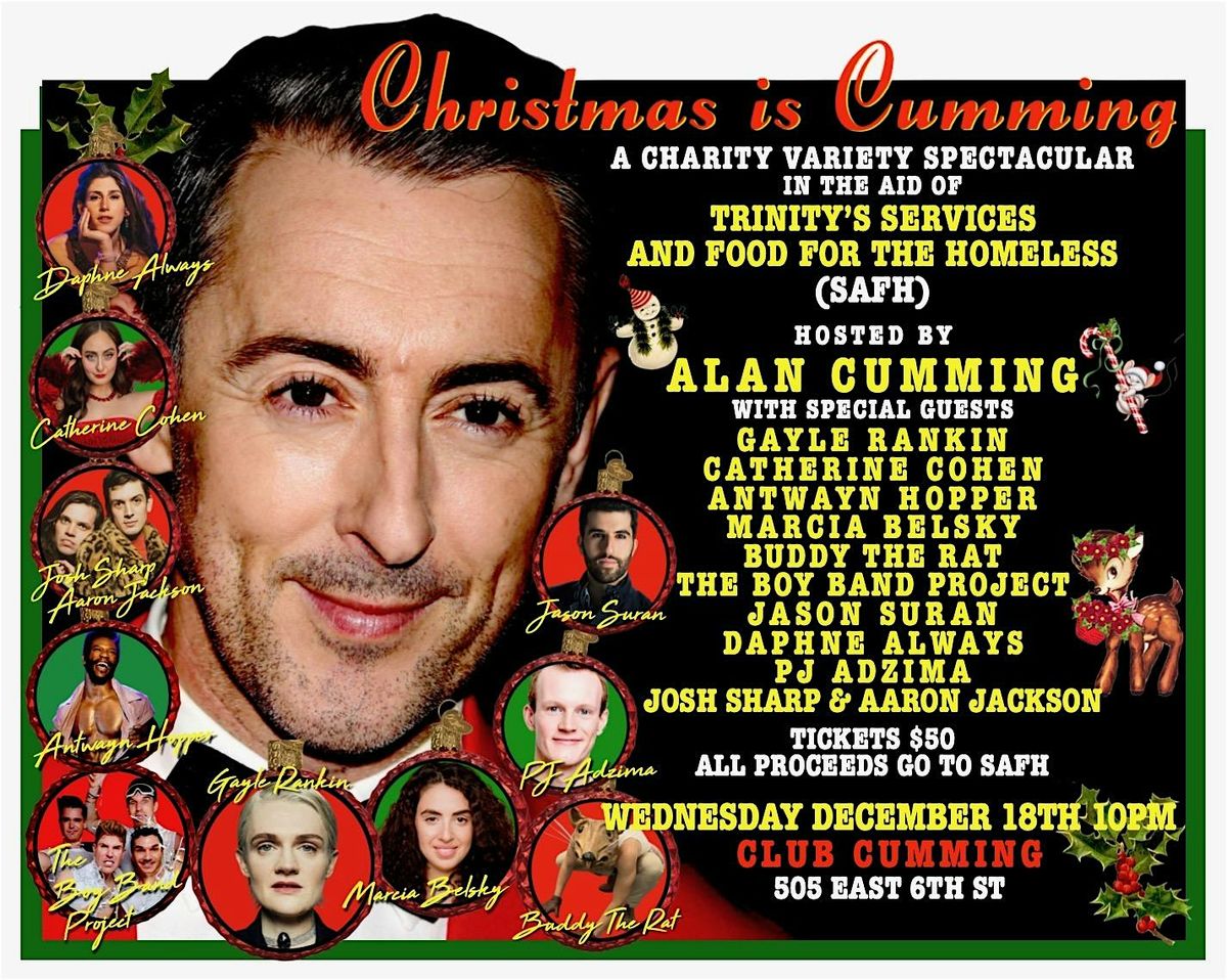 Christmas is Cumming! (with Alan Cumming & Guests)