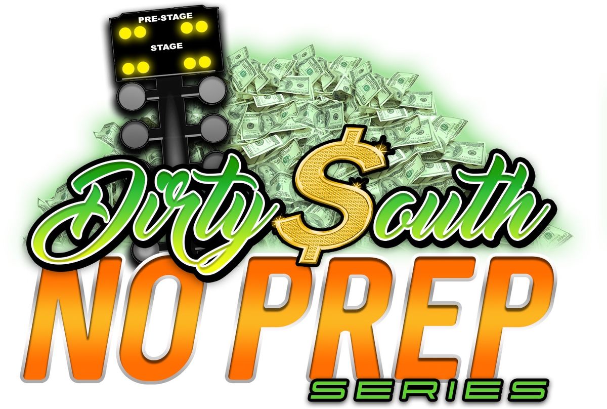 Dirty South No Prep Series 