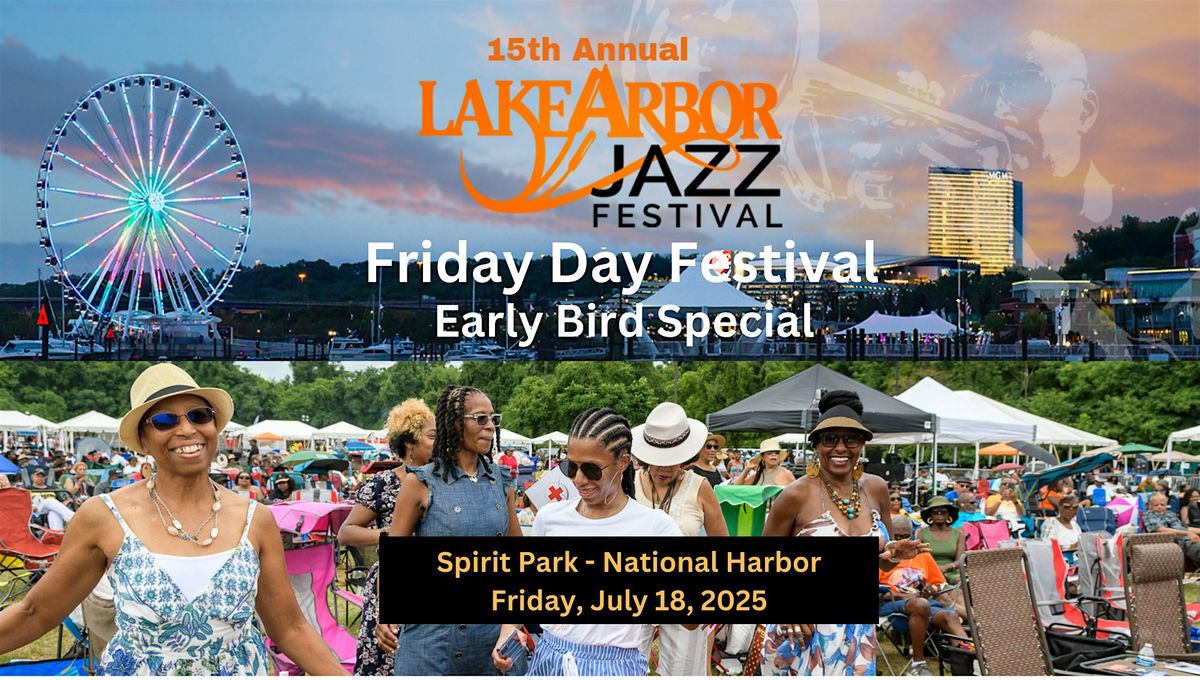 Lake Arbor Jazz - Friday Day Festival