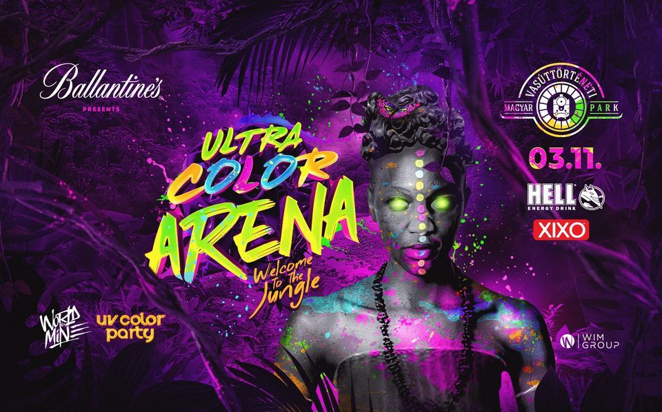 ULTRA COLOR ARENA  \u2718 WELCOME TO THE JUNGLE \u272a Orient Csarnok \u2758 03.11.