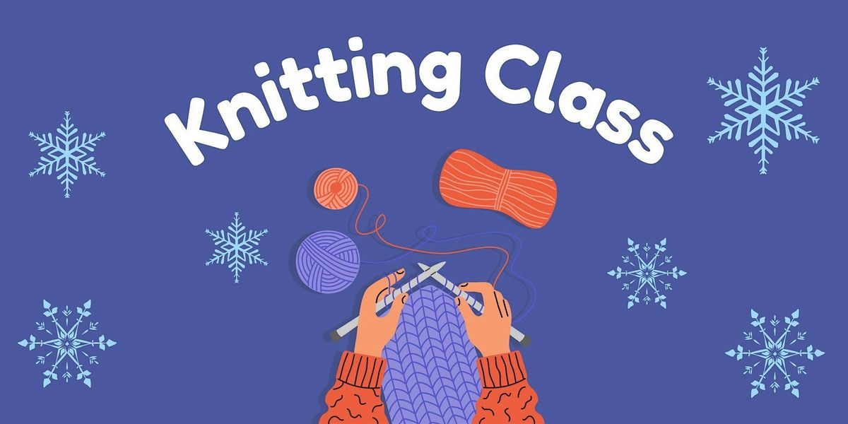 Free Knitting Class