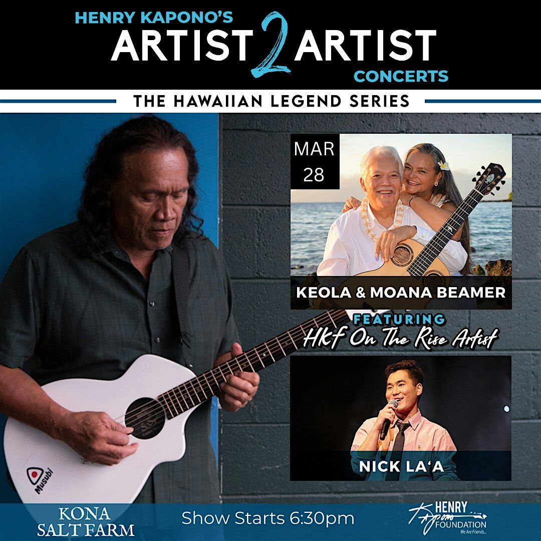 Henry Kapono\u2019s Artist 2 Artist Concert with Keola Beamer