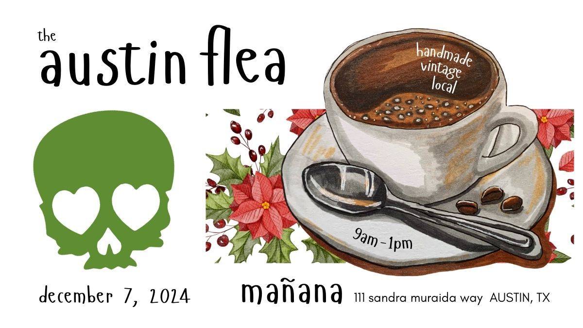 Austin Flea at Manana Dos Coffee