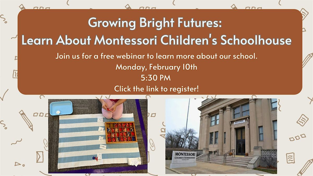 Growing Bright Futures: Learn About Montessori Children's Schoolhouse