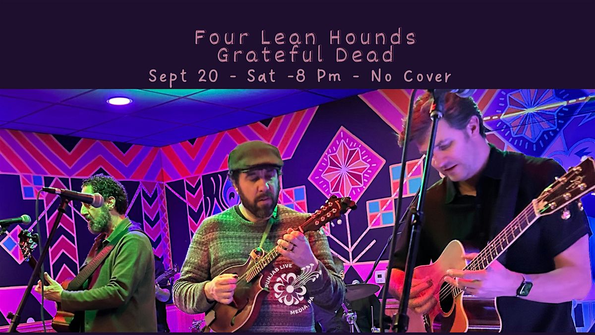Four Lean Hounds ~  Grateful Dead