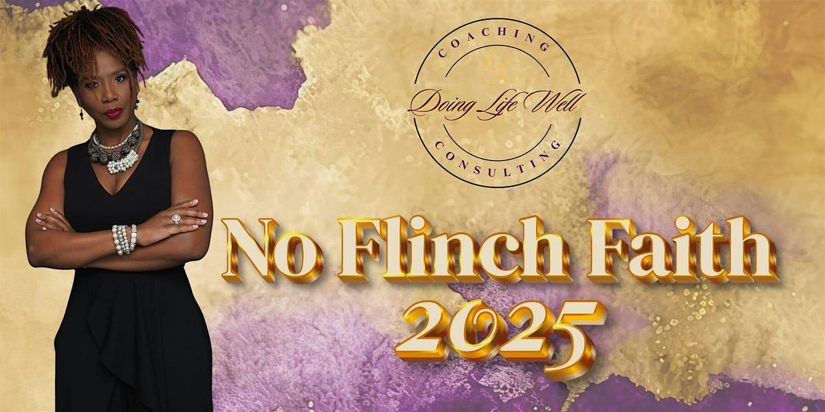 NO Flinch Faith: Stop Flinching When It Comes To Your Health