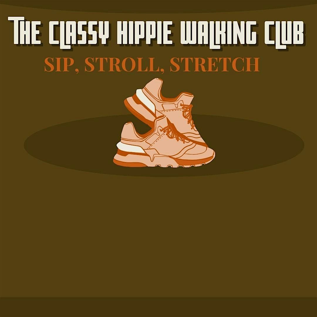 The Classy Hippie Walking Club