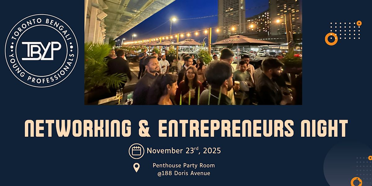 Toronto Bengali Young Professionals Networking & Entrepreneurs Night
