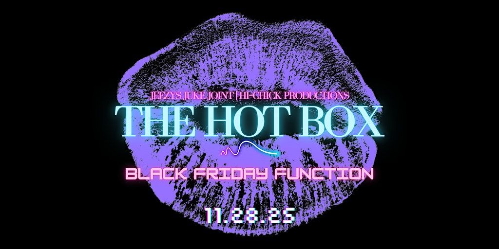 The Hot Box - Black Friday Function