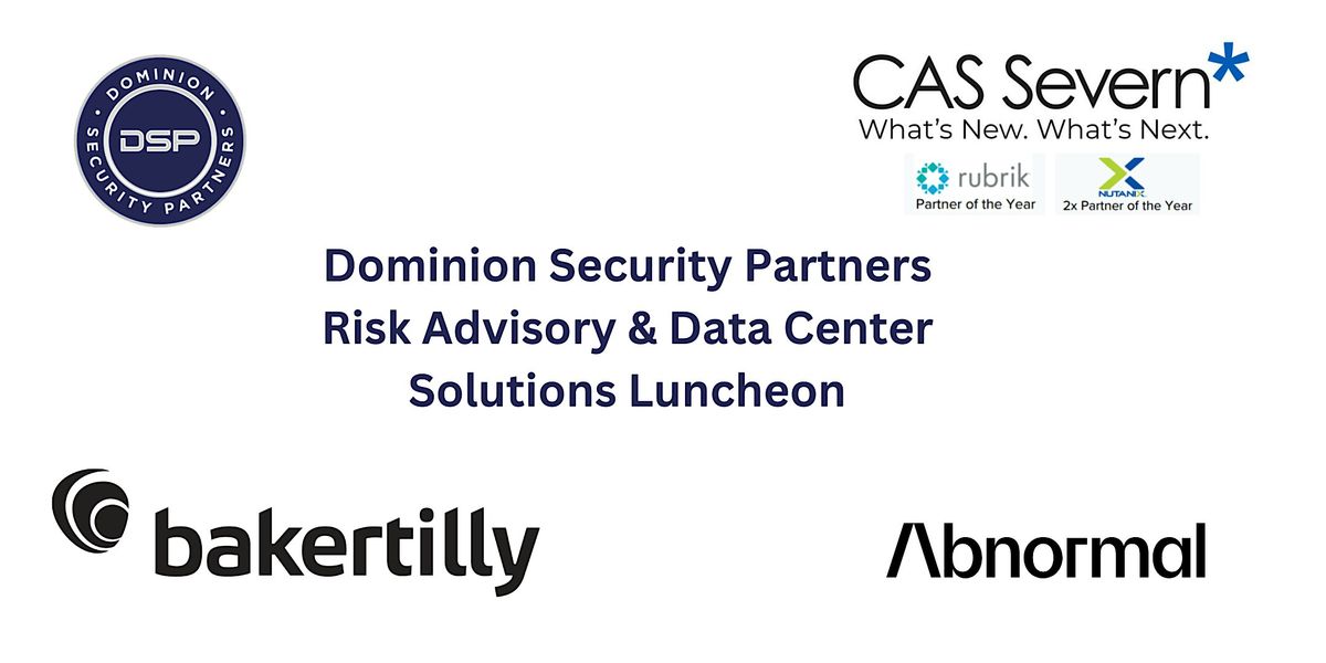 Dominion Security Partners Risk Advisory & Data Center Solutions Luncheon