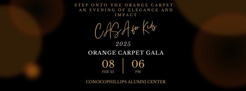 CASA for Kids Orange Carpet Gala