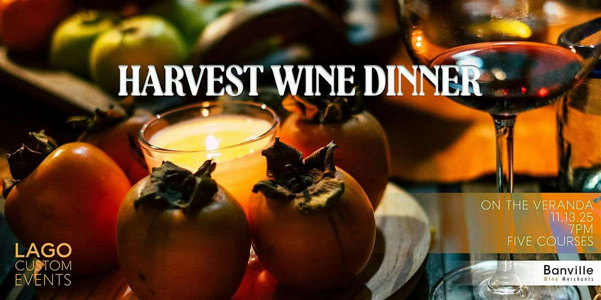 FALL HARVEST WINE DINNER presented by BANVILLE