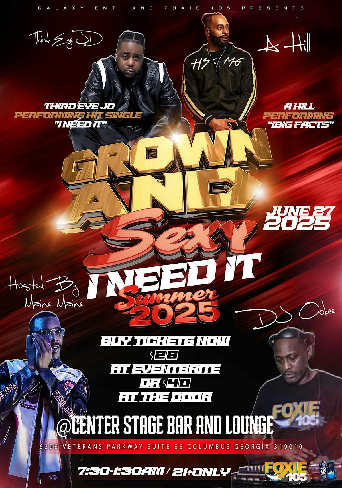 Galaxy Ent and Foxie 105 presents grown and sexy I need it summer 2025