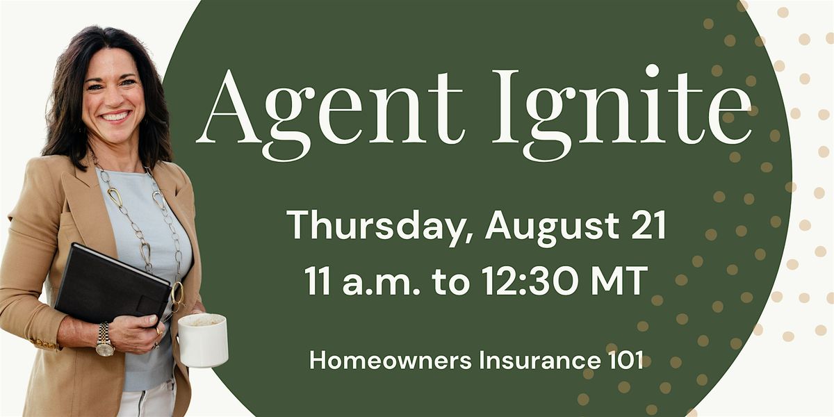 Agent Ignite: Homeowners Insurance