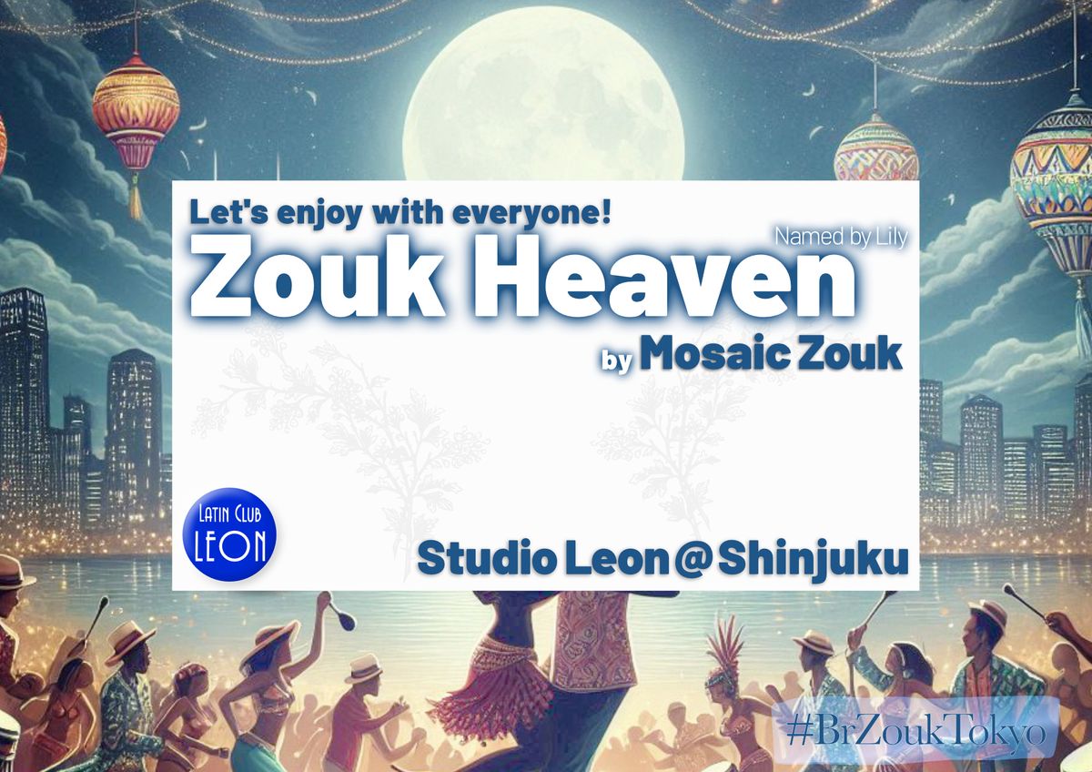 \ud83d\udfe7\ud83d\udfe6 Zouk Heaven by Mosaic Zouk  \ud83d\udfe7\ud83d\udfe6