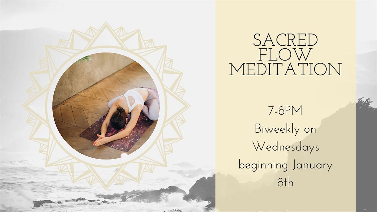 Sacred Flow Meditation