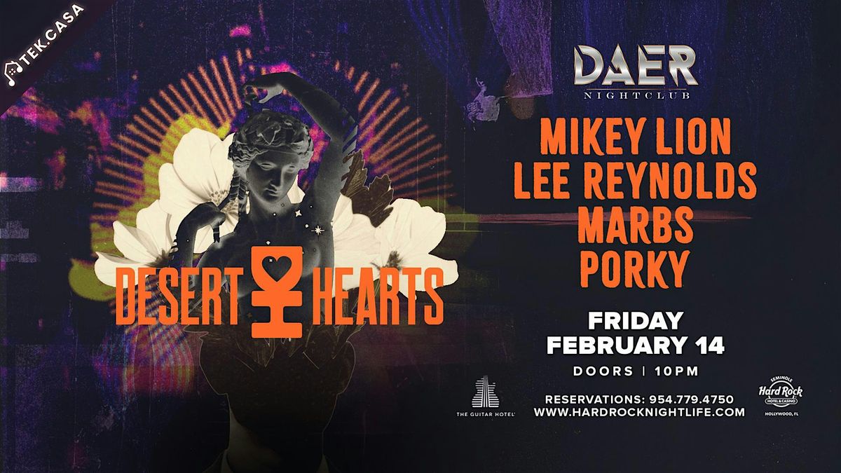 Desert Hearts | Tek.Casa Fridays - DAER Nightclub