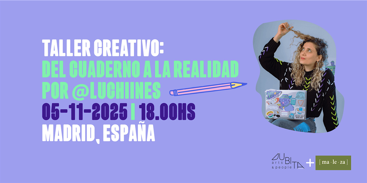 \u270d\ufe0f [TALLER DEL CUADERNO A LA REALIDAD] Desbloquea y acciona tus ideas AHORA