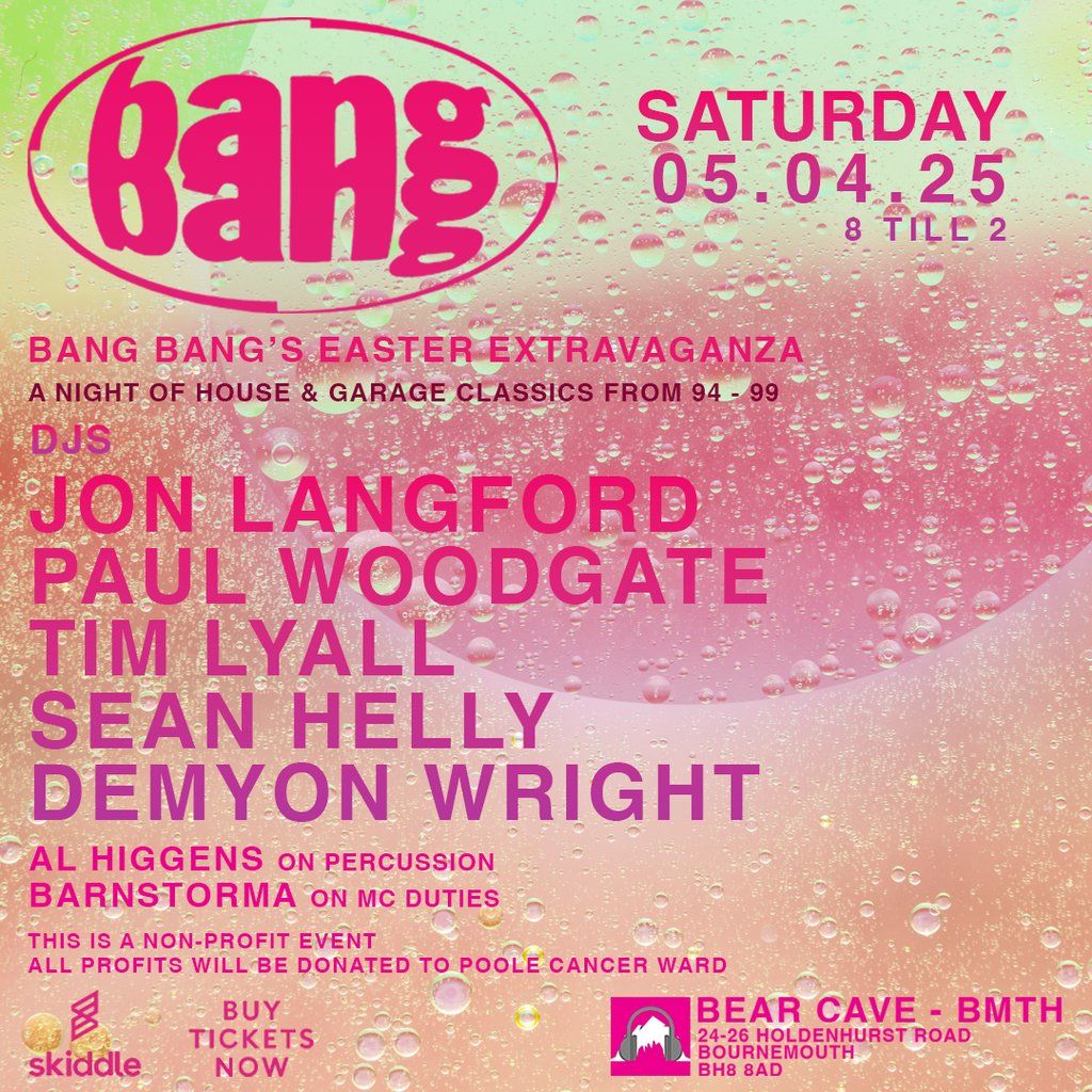 Bang Bang - Easter Extravaganza