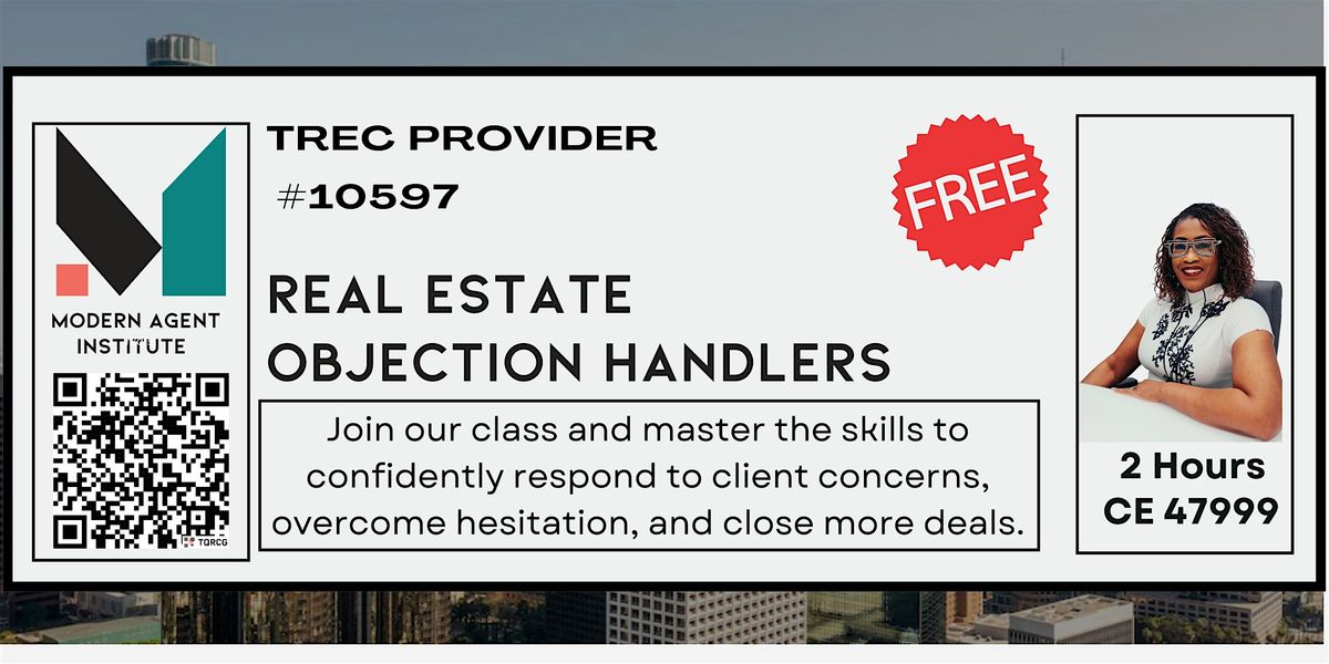 FREE EVENT CE 47999 - Real Estate Objection Handlers