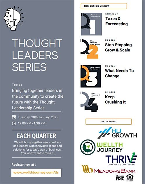 Thought Leaders Series - Prepare Your Business Financially: Taxes & more