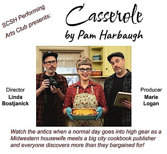 Casserole, a comedy presented by the SCSH Performing Arts Club