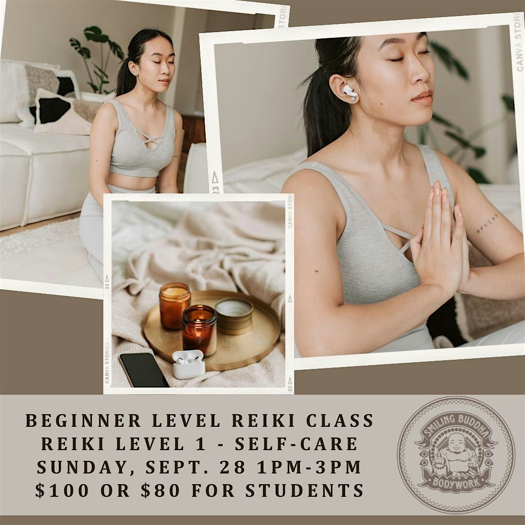Reiki Level 1 -  Beginner Level Reiki Class - Self Care