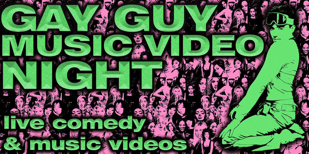 GAY GUY MUSIC VIDEO NIGHT