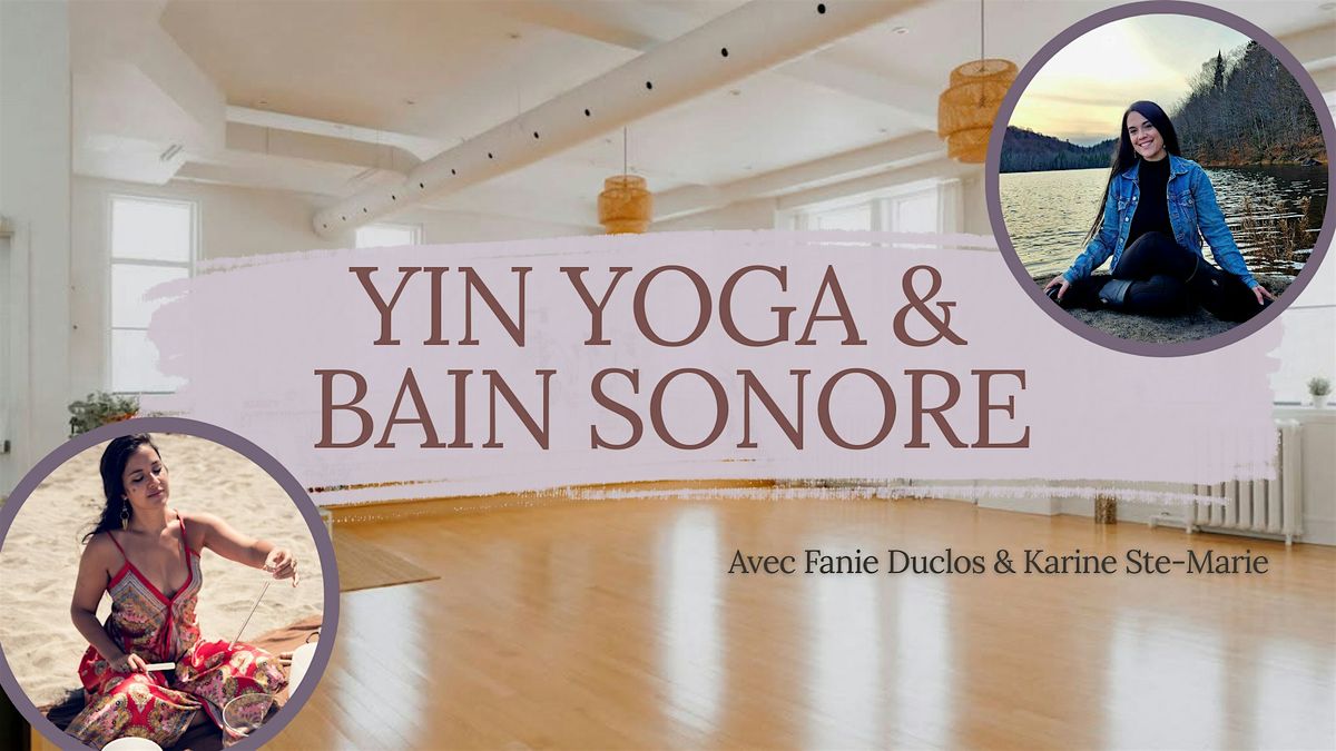Yin Yoga & Bain Sonore
