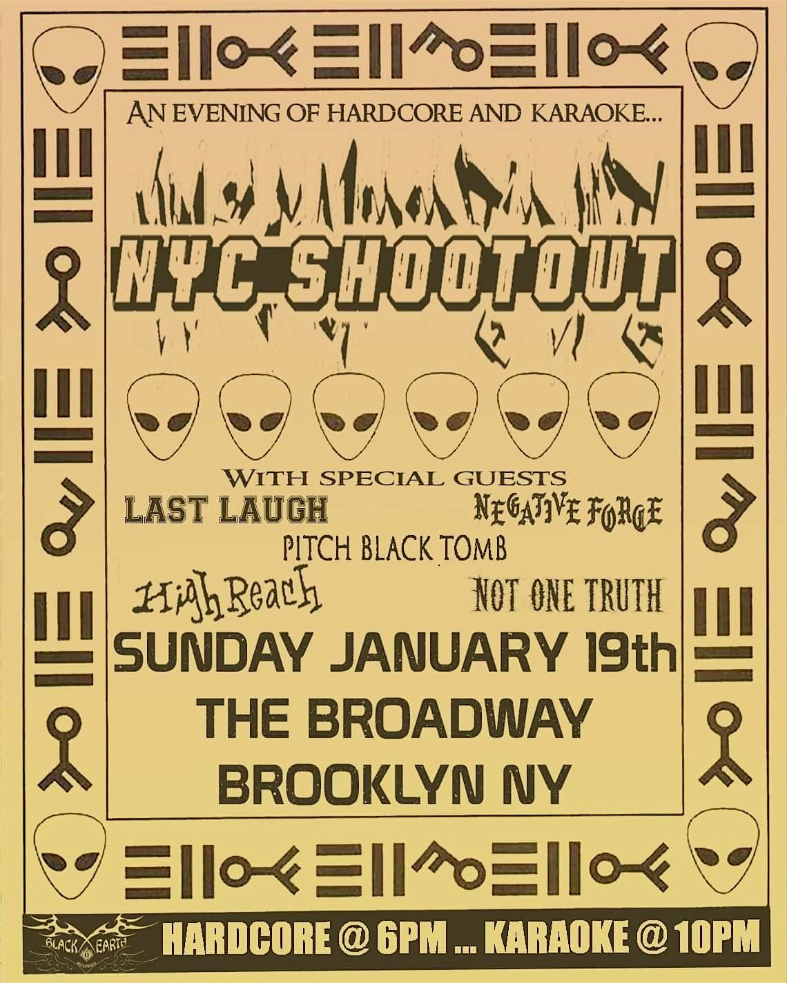 NYC Shootout w\/ Last Laugh, Negative Force, Pitch Black Tomb, High Reach