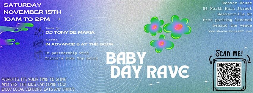 Baby Day Rave
