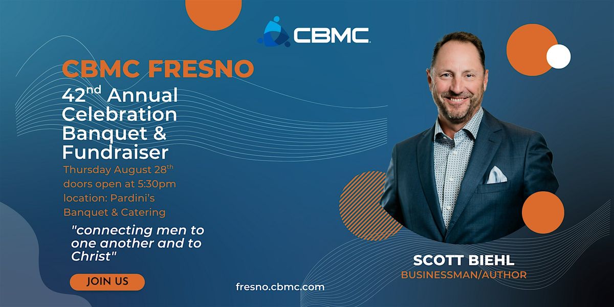 CBMC Fresno 42nd Annual Celebration Banquet & Fundraiser
