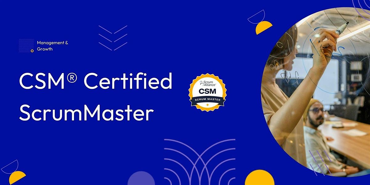 CSM\u00ae Certified ScrumMaster