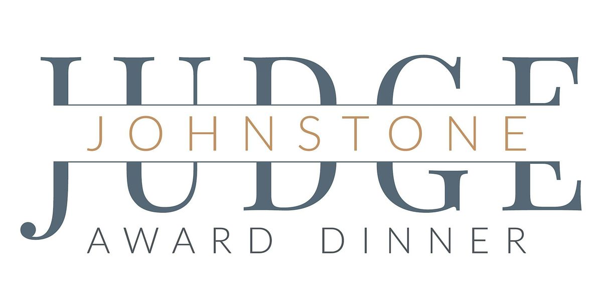 Kentucky Bar Foundation's 9th Annual Judge Johnstone Award Dinner