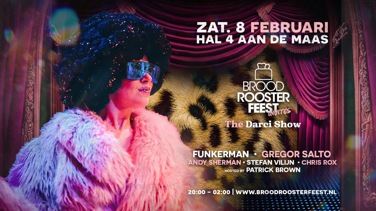 Broodroosterfeest invites The Darci Show [08.02.2025]