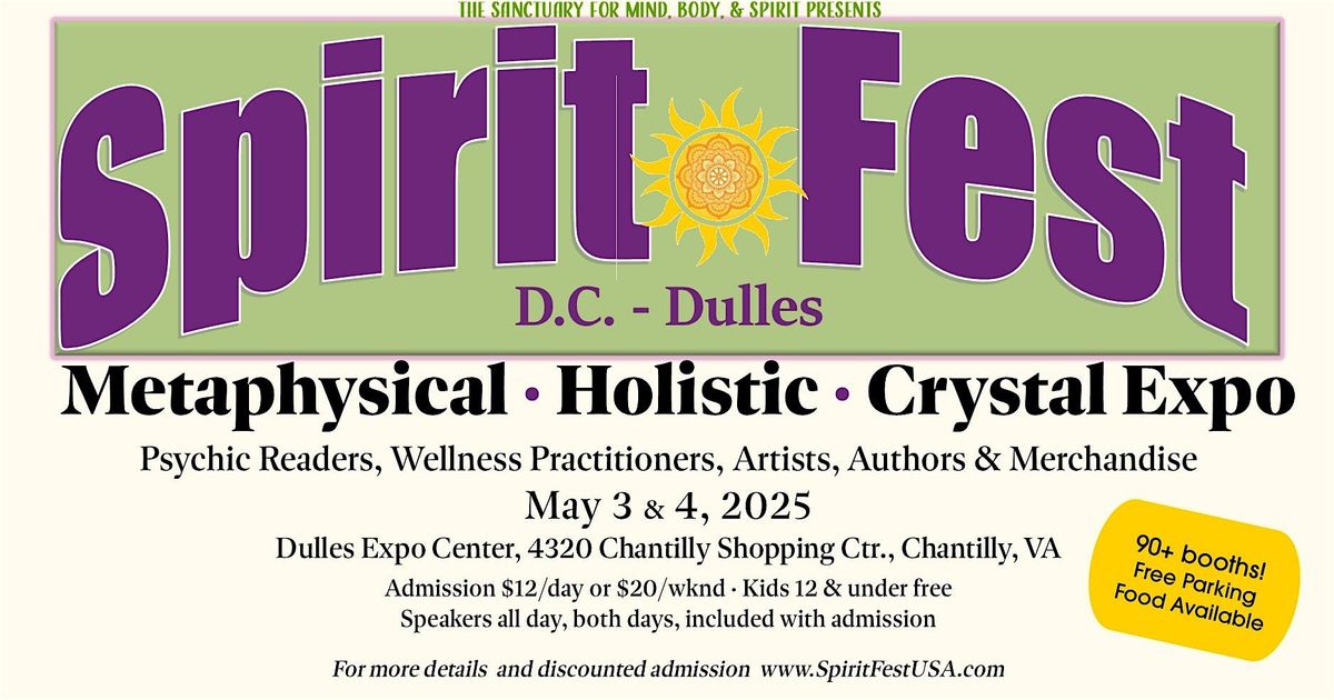 Spirit Fest\u2122 Metaphysical & Crystal Expo - Dulles-D.C.