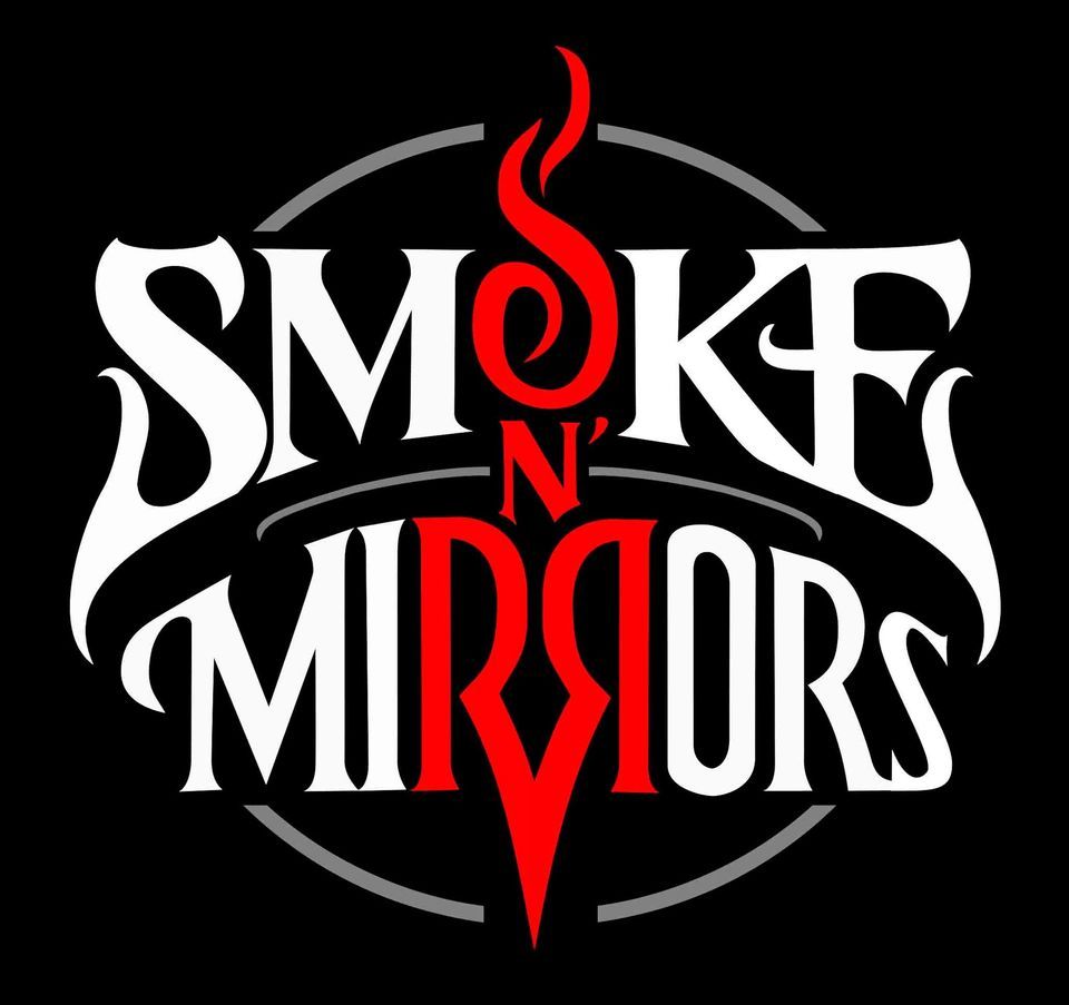 Smoke N Mirrors Live