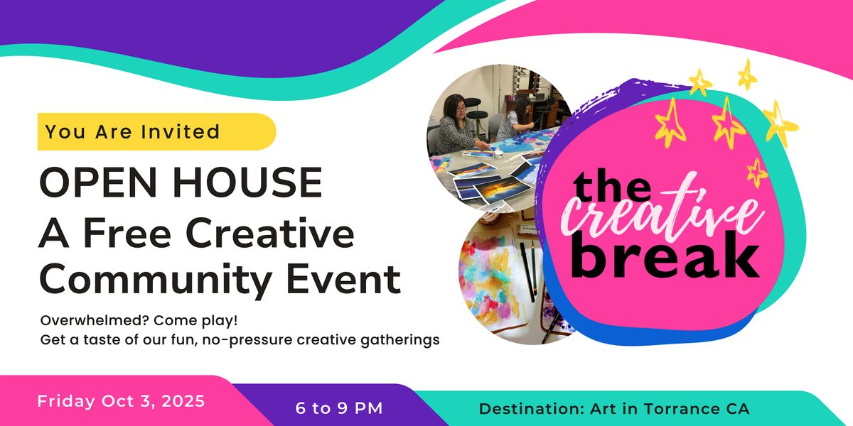 The Creative Break Open House \u2013 A Free Creative Community Event
