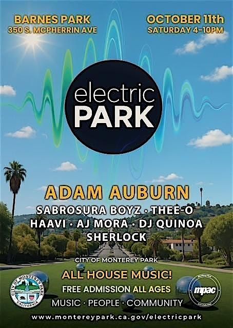 Electric Park w\/ Adam Auburn, Sabrosura Boyz, Thee-O and more